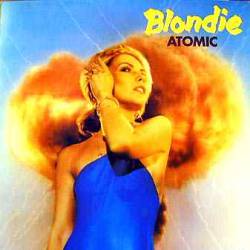Blondie : Atomic (Maxi)